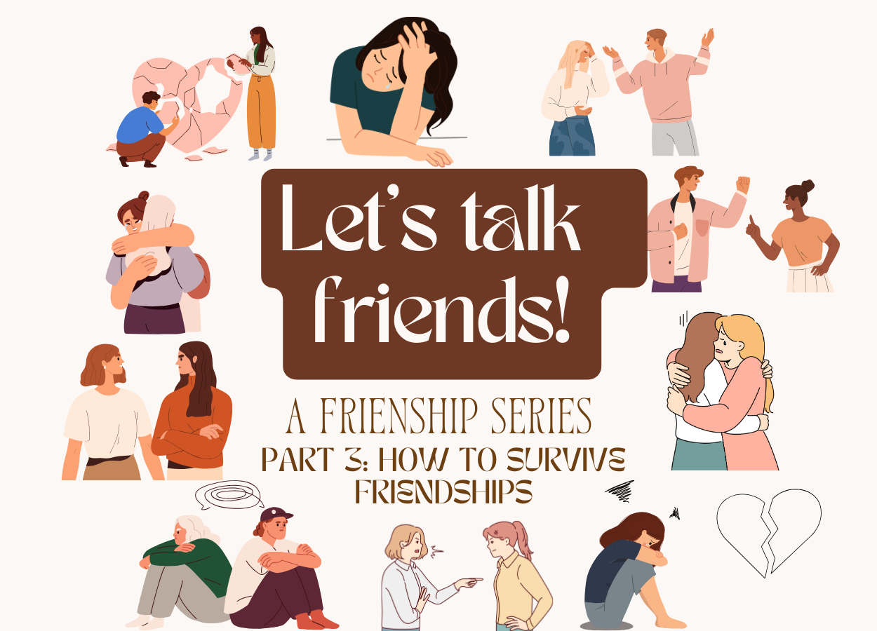 Friendship series, part 3: How to ensure your friendships survive